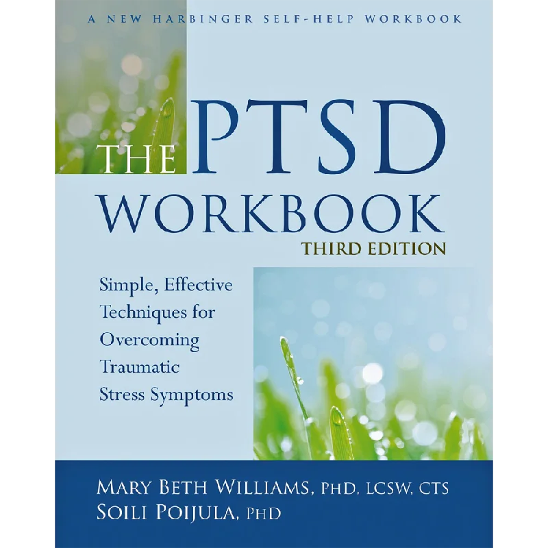 The PTSD Workbook, Third Edition